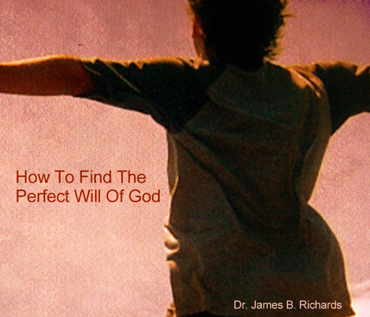 How to Find the Perfect Will of God (MP3)