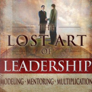 The Lost Art of Leadership (MP3)