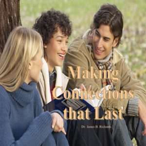 Making Connections That Last (MP3)