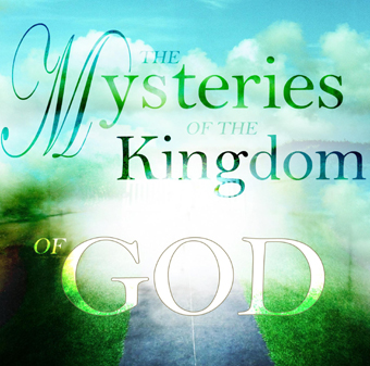 The Mysteries of the Kingdom of God (MP3)