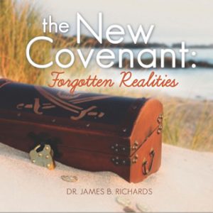 The New Covenant: Forgotten Realities (MP3)