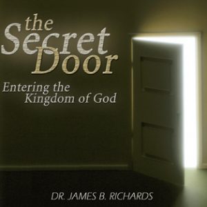 The Secret Door: Entering the Kingdom of God (MP3)