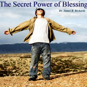 The Secret Power of Blessing (MP3)