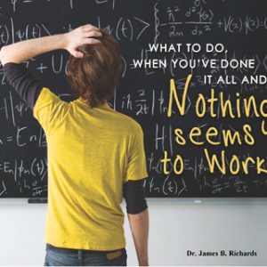 What to do when nothing seems to work