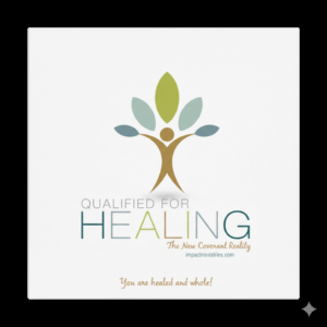 Qualified for Healing: the New Covenant Reality (MP3)