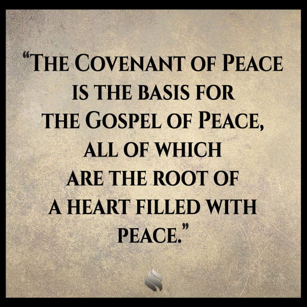 I’m not sure I understand this whole “Covenant of Peace.”