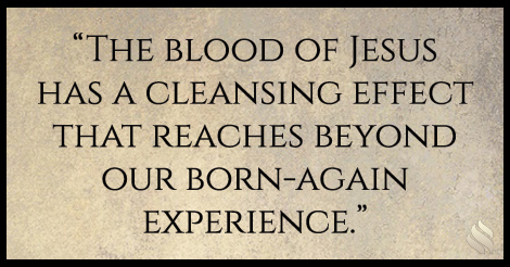 The Blood of Jesus Just Keeps on Cleansing