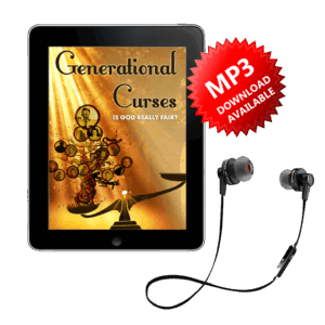 Generational Curses: Is God Really Fair? (MP3)