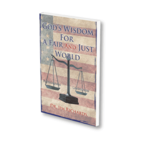 God’s Wisdom For a Fair and Just World (Book)