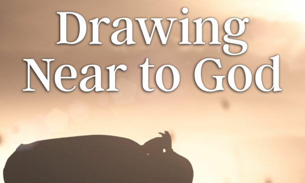 2. Drawing Near To God