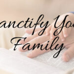 1. Heal The Breach In Your Family