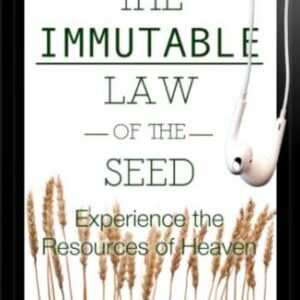 The Immutable Law Of The Seed (MP3)