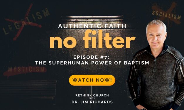 Episode 7: The Superhuman Power Of Baptism