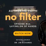 Episode 10: Laying On Of Hands