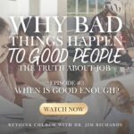 Episode 03: When is Good Enough?