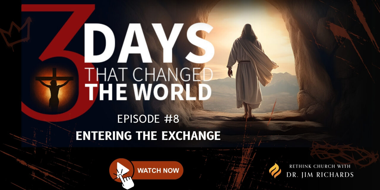 Episode 08: Entering The Exchange